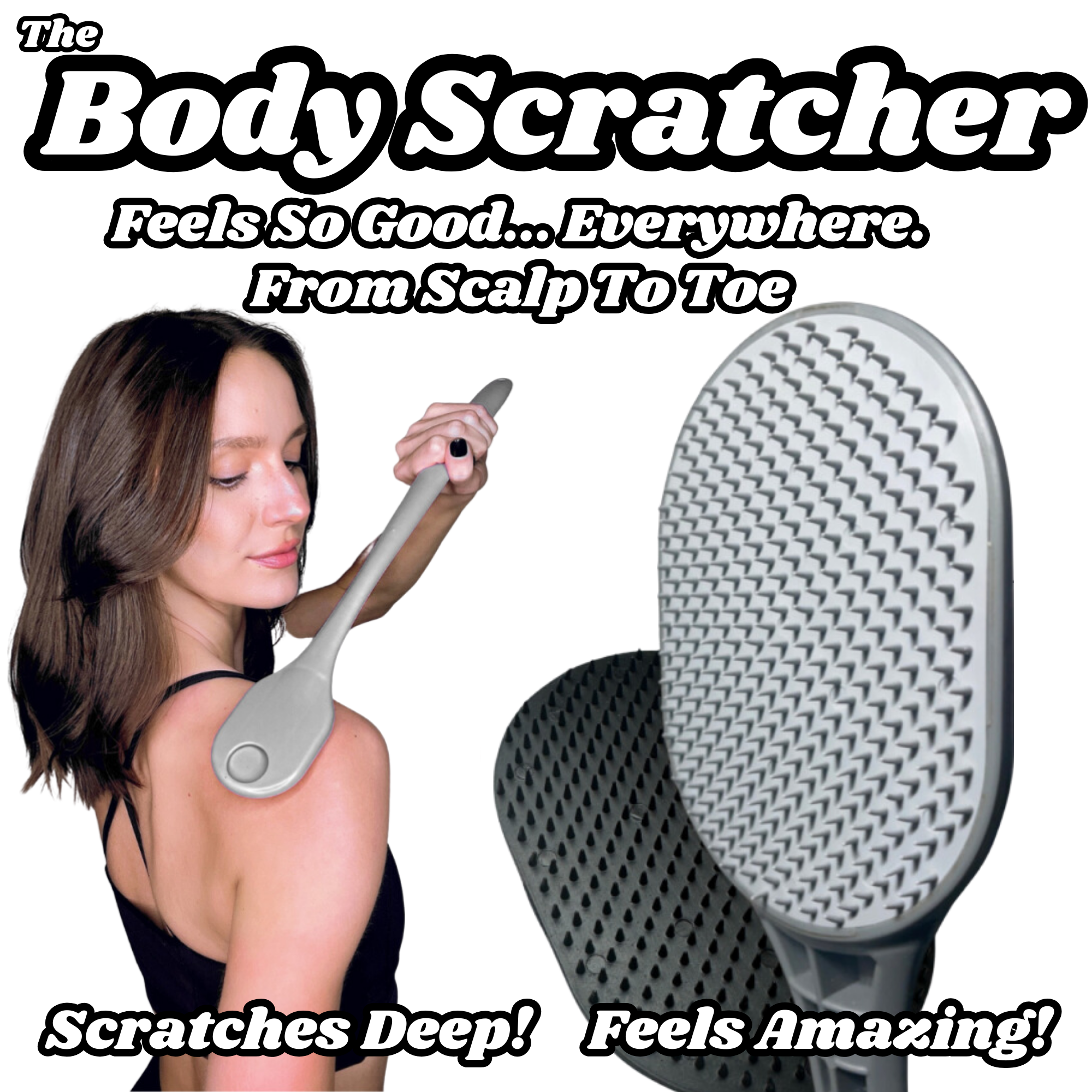The Body Scratcher